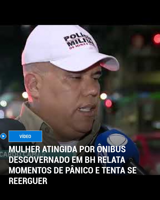 Mulher atingida por ônibus desgovernado em BH relata momentos de pânico e tenta se reerguer