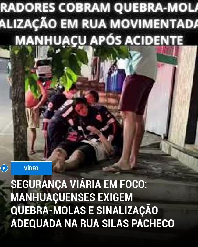 Segurança Viária em Foco: Manhuaçuenses Exigem Quebra-Molas e Sinalização Adequada na Rua Silas Pacheco