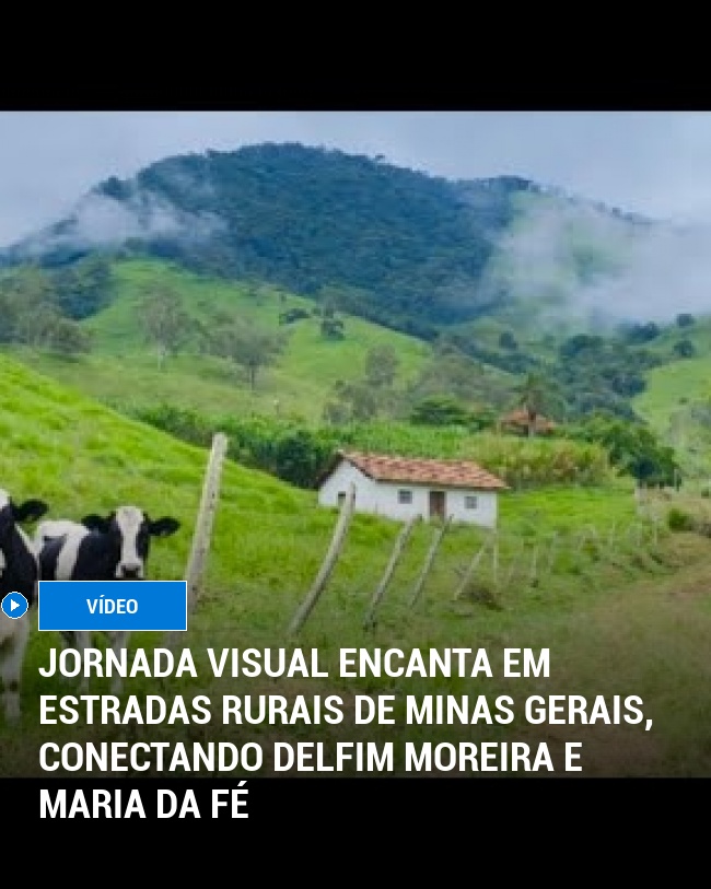 Jornada Visual Encanta em Estradas Rurais de Minas Gerais, Conectando Delfim Moreira e Maria da Fé