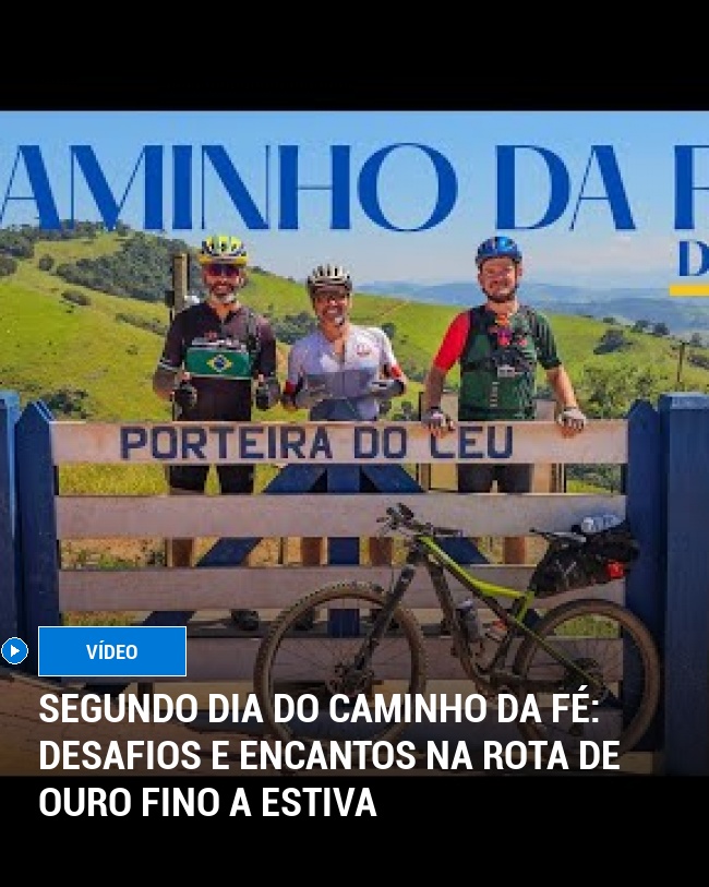 Segundo Dia do Caminho da Fé: Desafios e Encantos na Rota de Ouro Fino a Estiva
