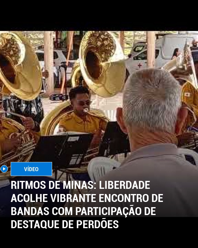 Ritmos de Minas: Liberdade Acolhe Vibrante Encontro de Bandas com Participação de Destaque de Perdões