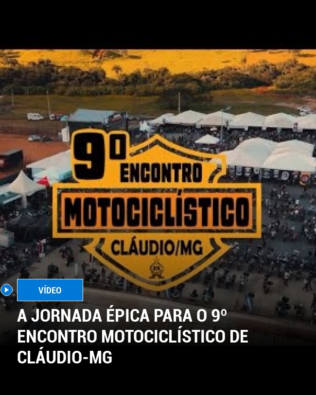 A Jornada Épica para o 9º Encontro Motociclístico de Cláudio-MG