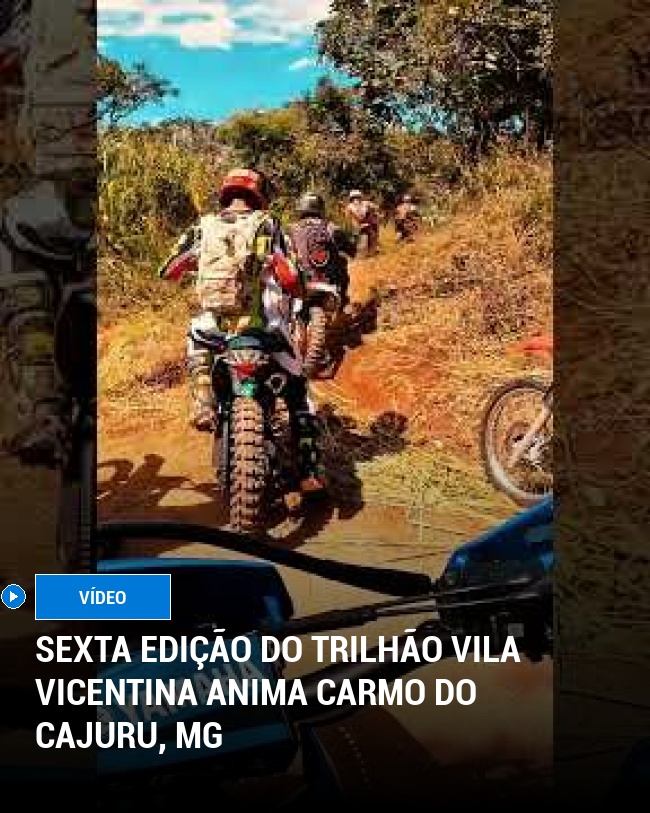 Sexta Edição do Trilhão Vila Vicentina Anima Carmo do Cajuru, MG