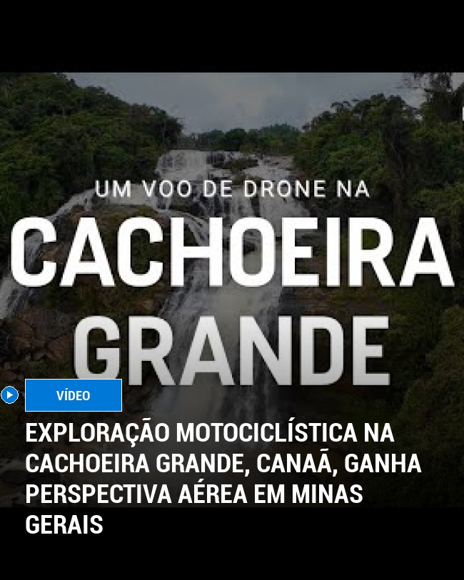Exploração Motociclística na Cachoeira Grande, Canaã, Ganha Perspectiva Aérea em Minas Gerais