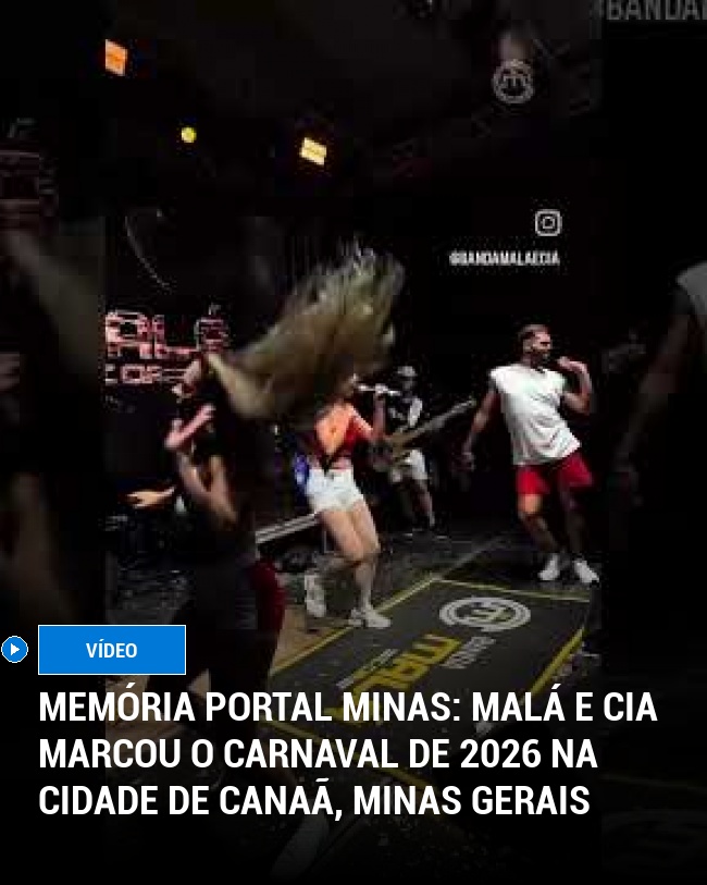 MEMÓRIA PORTAL MINAS: Malá e Cia Marcou o Carnaval de 2026 na Cidade de Canaã, Minas Gerais