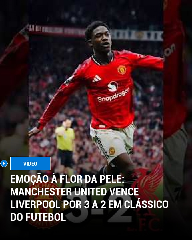 Emoção à Flor da Pele: Manchester United Vence Liverpool por 3 a 2 em Clássico do Futebol