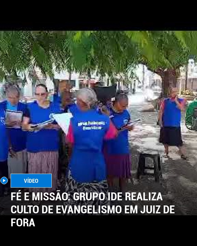 Fé e Missão: Grupo IDE Realiza Culto de Evangelismo em Juiz de Fora