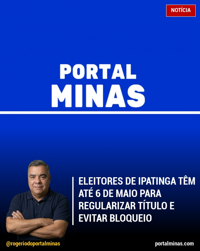 Eleitores de Ipatinga Têm Até 6 de Maio para Regularizar Título e Evitar Bloqueio