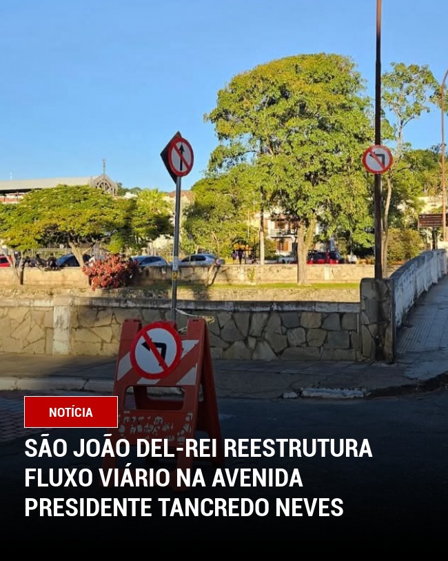 São João del-Rei Reestrutura Fluxo Viário na Avenida Presidente Tancredo Neves