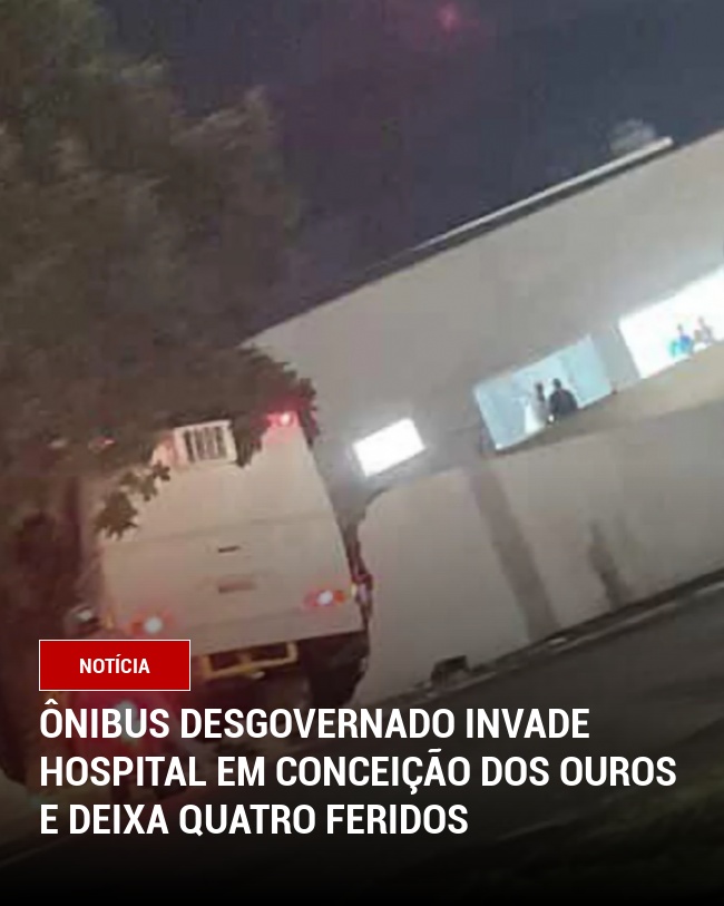 Ônibus Desgovernado Invade Hospital em Conceição dos Ouros e Deixa Quatro Feridos