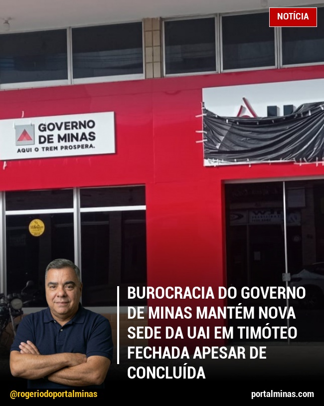Burocracia do Governo de Minas Mantém Nova Sede da UAI em Timóteo Fechada Apesar de Concluída