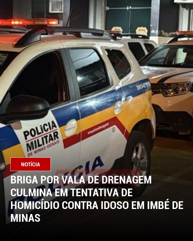 Briga por Vala de Drenagem Culmina em Tentativa de Homicídio Contra Idoso em Imbé de Minas