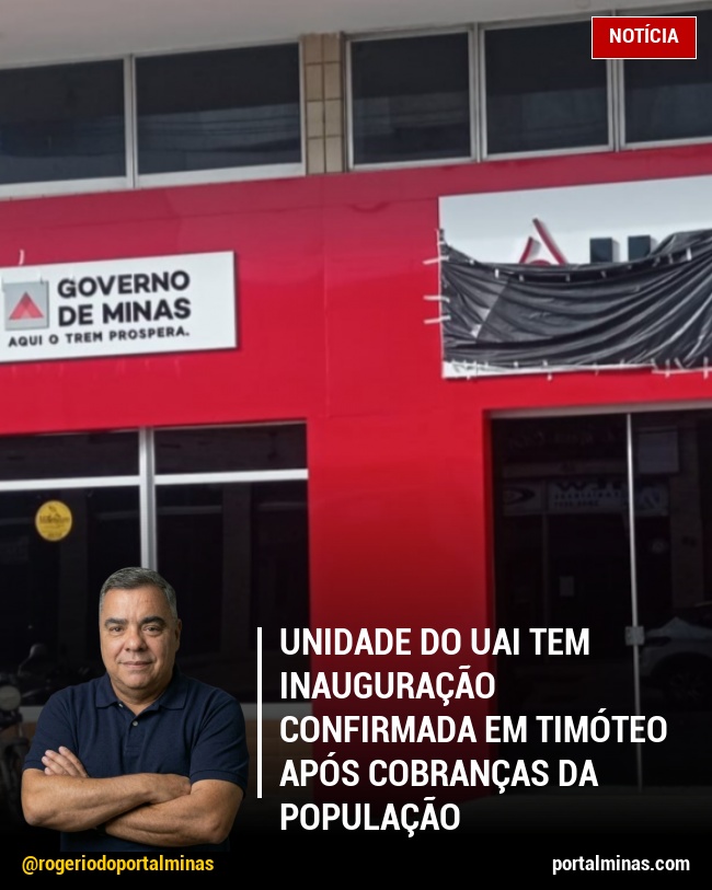 Unidade do UAI tem inauguração confirmada em Timóteo após cobranças da população