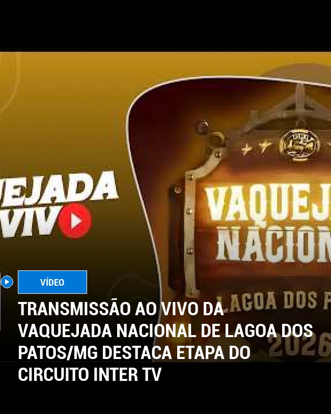 Transmissão Ao Vivo da Vaquejada Nacional de Lagoa dos Patos/MG Destaca Etapa do Circuito Inter TV