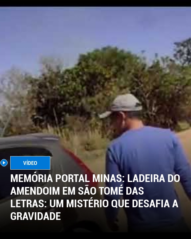 MEMÓRIA PORTAL MINAS: Ladeira do Amendoim em São Tomé das Letras: Um Mistério que Desafia a Gravidade