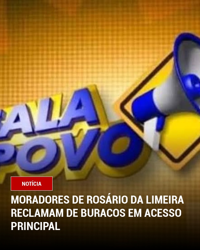 Moradores de Rosário da Limeira Reclamam de Buracos em Acesso Principal