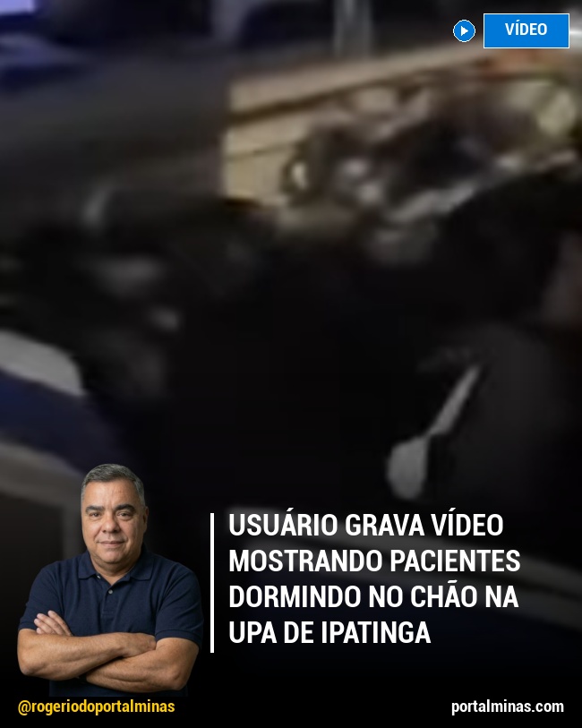 Usuário grava vídeo mostrando pacientes dormindo no chão na UPA de Ipatinga