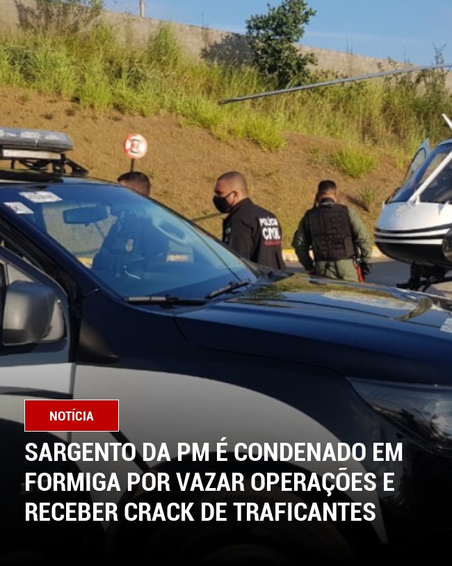 Sargento da PM é condenado em Formiga por vazar operações e receber crack de traficantes