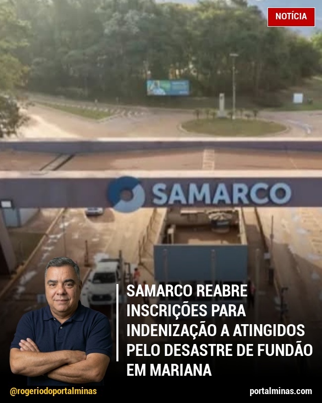 Samarco reabre inscrições para indenização a atingidos pelo desastre de Fundão em Mariana