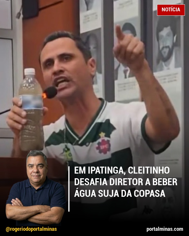 Em Ipatinga, Cleitinho desafia diretor a beber água suja da Copasa