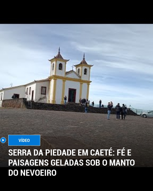 Serra da Piedade em Caeté: Fé e Paisagens Geladas Sob o Manto do Nevoeiro