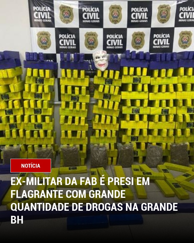 Ex-Militar da FAB É Presi em Flagrante com Grande Quantidade de Drogas na Grande BH