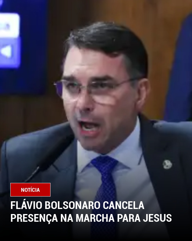 Flávio Bolsonaro Cancela Presença na Marcha para Jesus