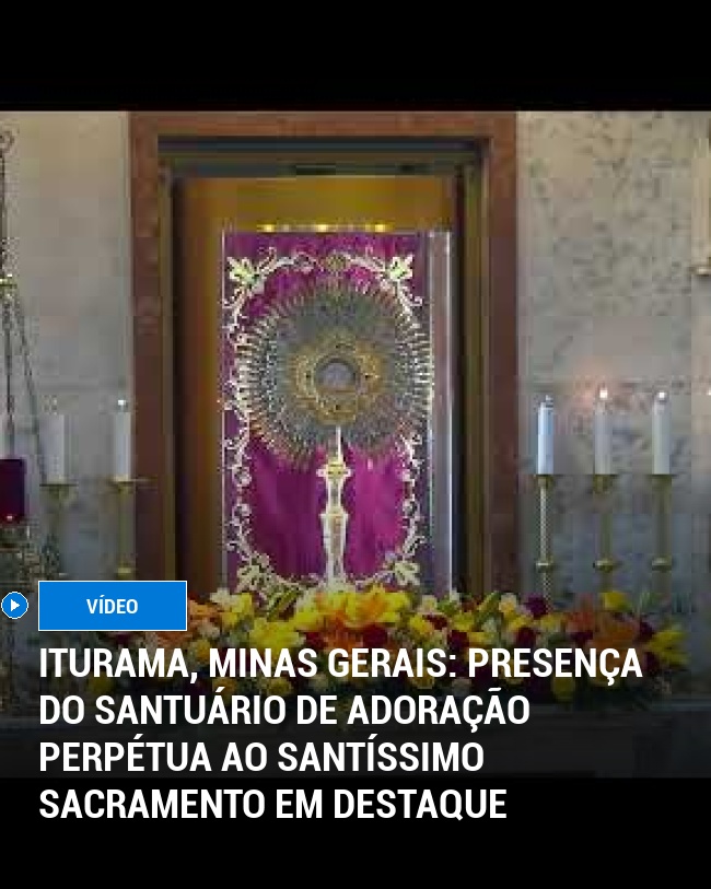 Iturama, Minas Gerais: Presença do Santuário de Adoração Perpétua ao Santíssimo Sacramento em Destaque