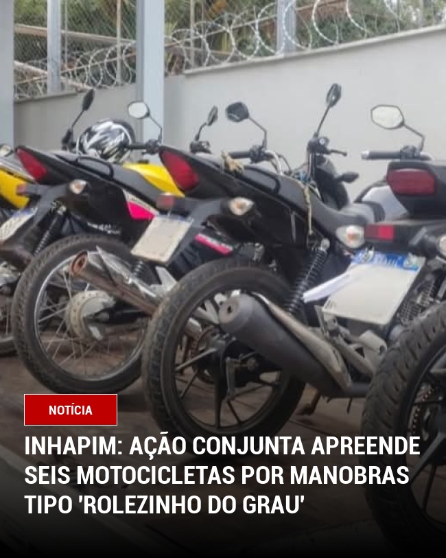 Inhapim: Ação conjunta apreende seis motocicletas por manobras tipo 'rolezinho do grau'
