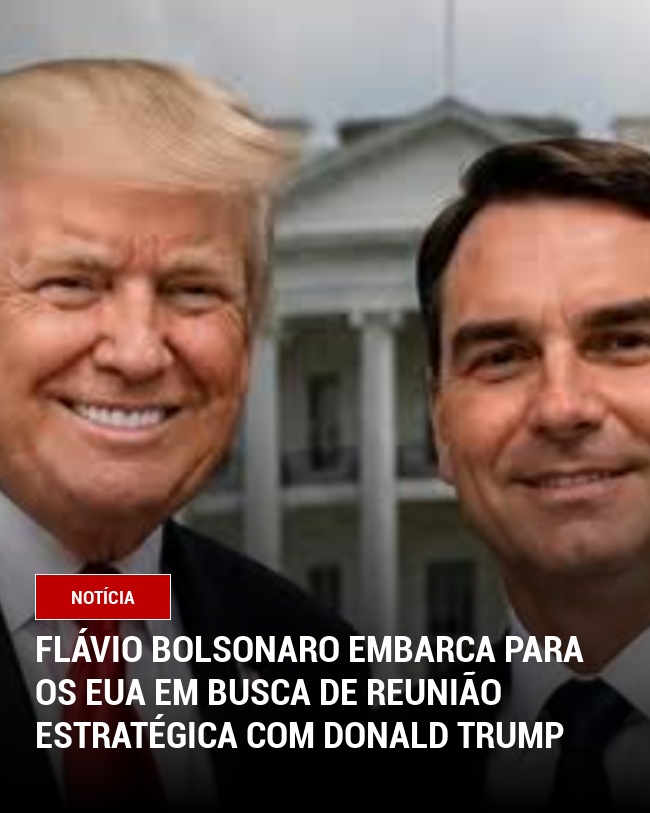 Flávio Bolsonaro embarca para os EUA em busca de reunião estratégica com Donald Trump