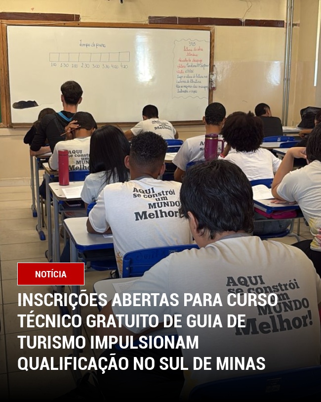 Inscrições abertas para curso técnico gratuito de Guia de Turismo impulsionam qualificação no Sul de Minas