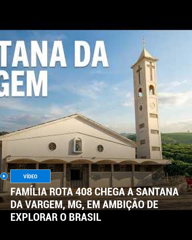 Família Rota 408 Chega a Santana da Vargem, MG, em Ambição de Explorar o Brasil