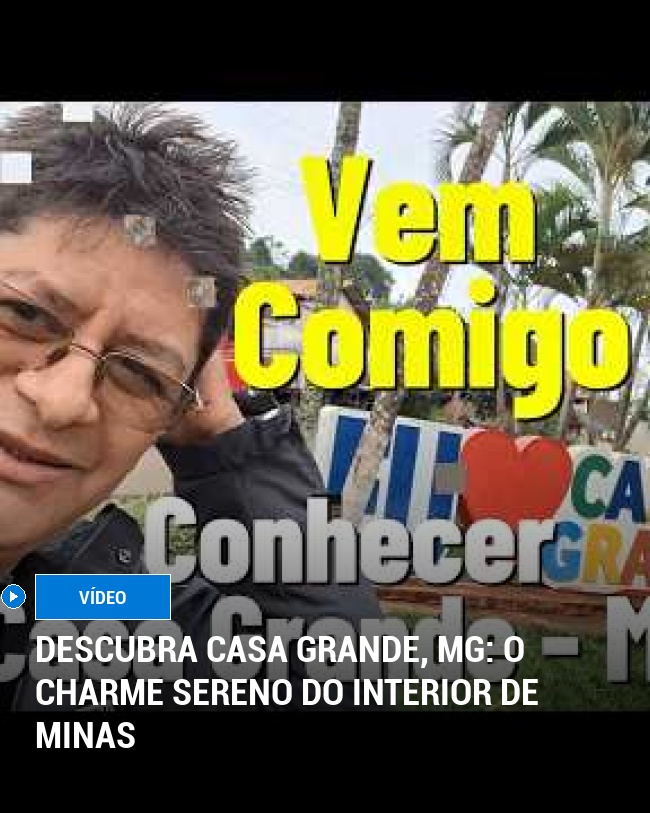 Descubra Casa Grande, MG: O Charme Sereno do Interior de Minas