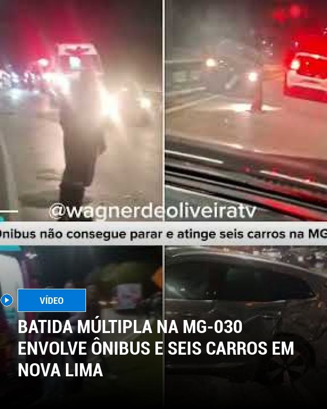 Batida Múltipla na MG-030 Envolve Ônibus e Seis Carros em Nova Lima