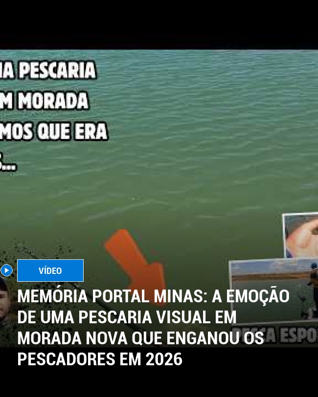 MEMÓRIA PORTAL MINAS: A Emoção de Uma Pescaria Visual em Morada Nova que Enganou os Pescadores em 2026