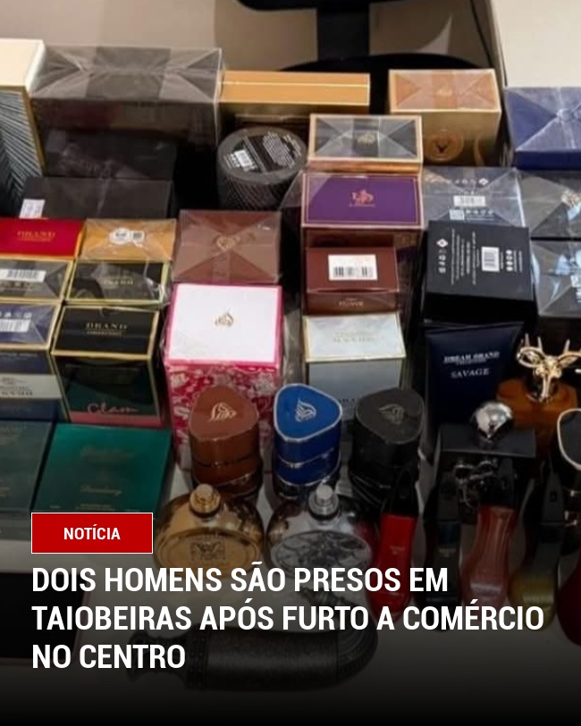 Dois Homens são Presos em Taiobeiras Após Furto a Comércio no Centro