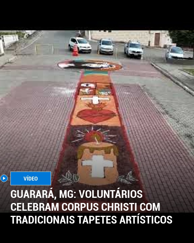 Guarará, MG: Voluntários Celebram Corpus Christi com Tradicionais Tapetes Artísticos