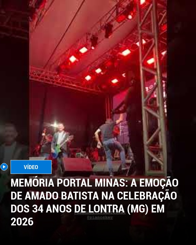 MEMÓRIA PORTAL MINAS: A Emoção de Amado Batista na Celebração dos 34 Anos de Lontra (MG) em 2026