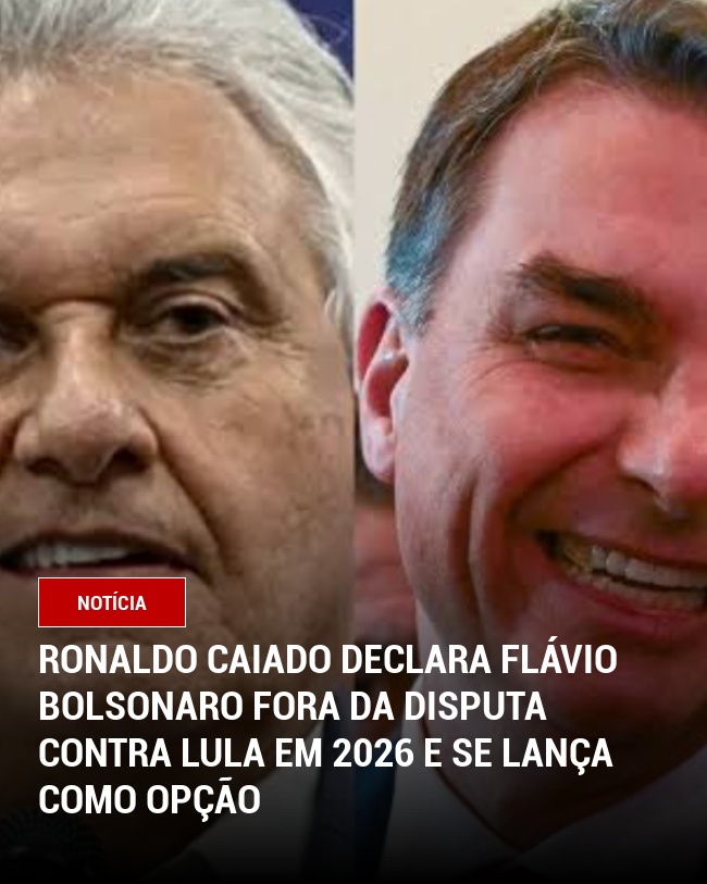 Ronaldo Caiado declara Flávio Bolsonaro fora da disputa contra Lula em 2026 e se lança como opção