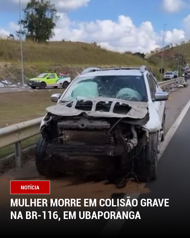 Mulher morre em colisão grave na BR-116, em Ubaporanga