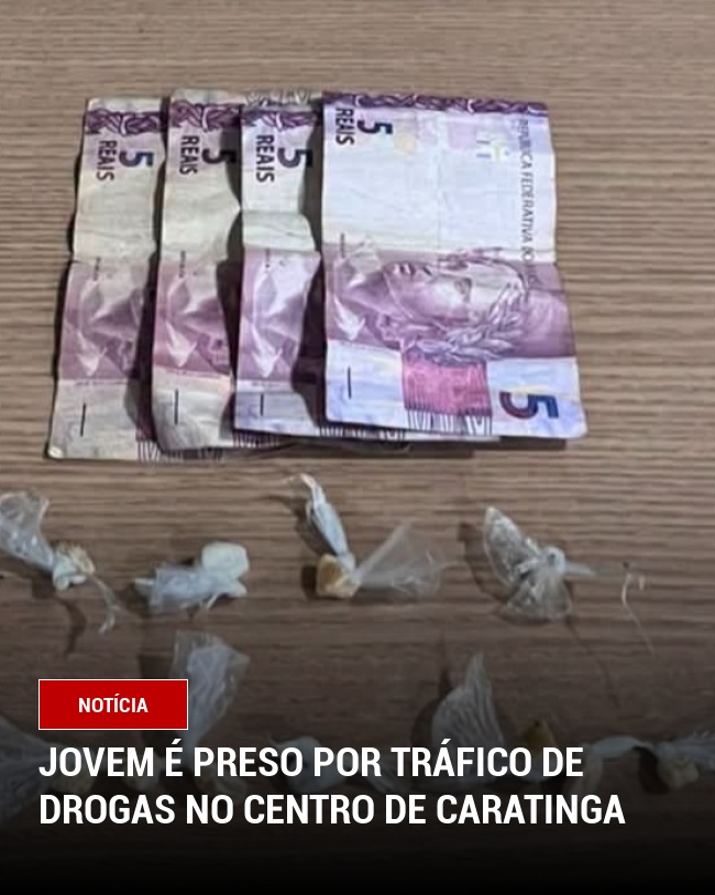 Jovem é Preso por Tráfico de Drogas no Centro de Caratinga
