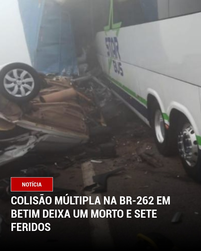 Colisão Múltipla na BR-262 em Betim Deixa Um Morto e Sete Feridos