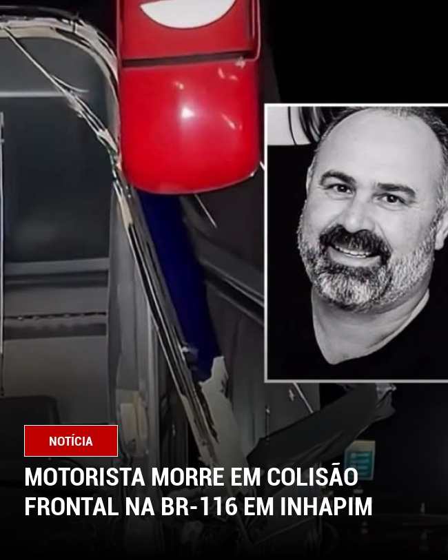 Motorista morre em colisão frontal na BR-116 em Inhapim