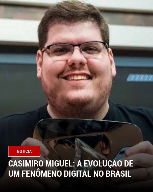 Casimiro Miguel: A Evolução de um Fenômeno Digital no Brasil
