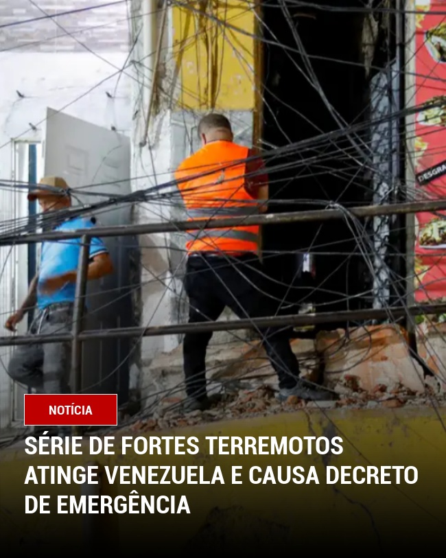 Série de Fortes Terremotos Atinge Venezuela e Causa Decreto de Emergência