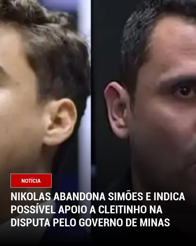 Nikolas abandona Simões e indica possível apoio a Cleitinho na disputa pelo governo de Minas