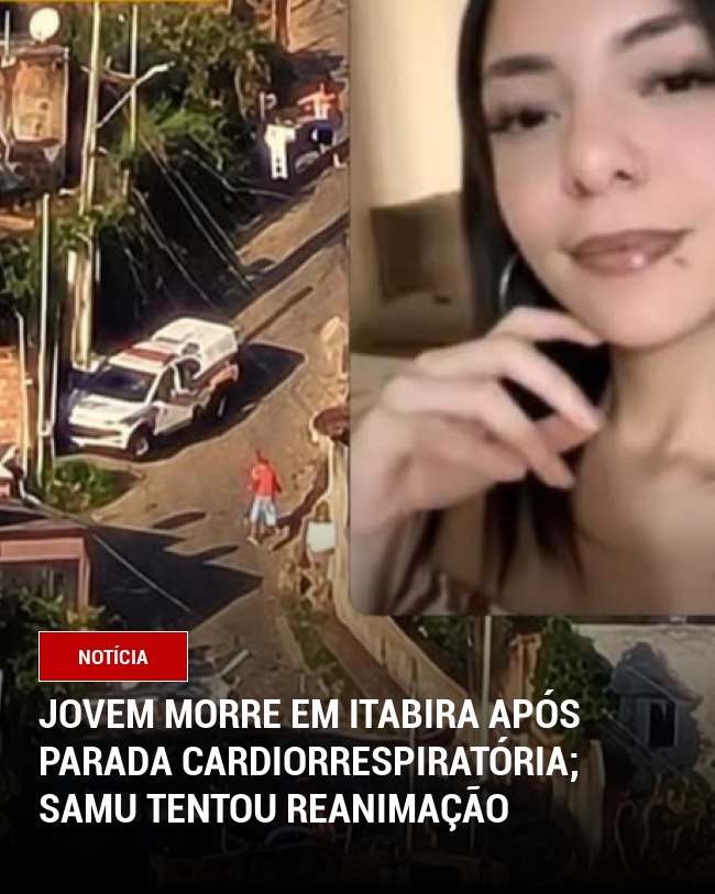 Jovem morre em Itabira após parada cardiorrespiratória; SAMU tentou reanimação