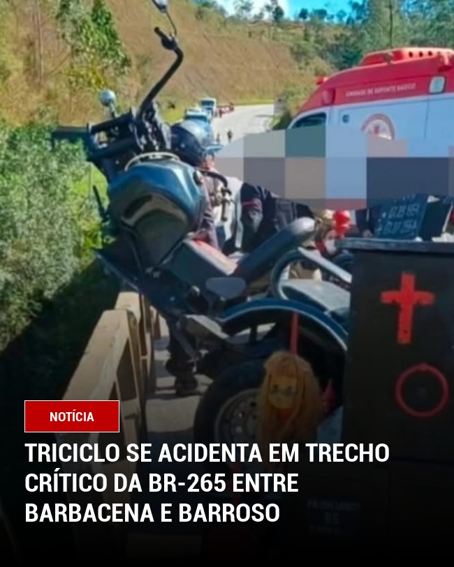 Triciclo se Acidenta em Trecho Crítico da BR-265 entre Barbacena e Barroso
