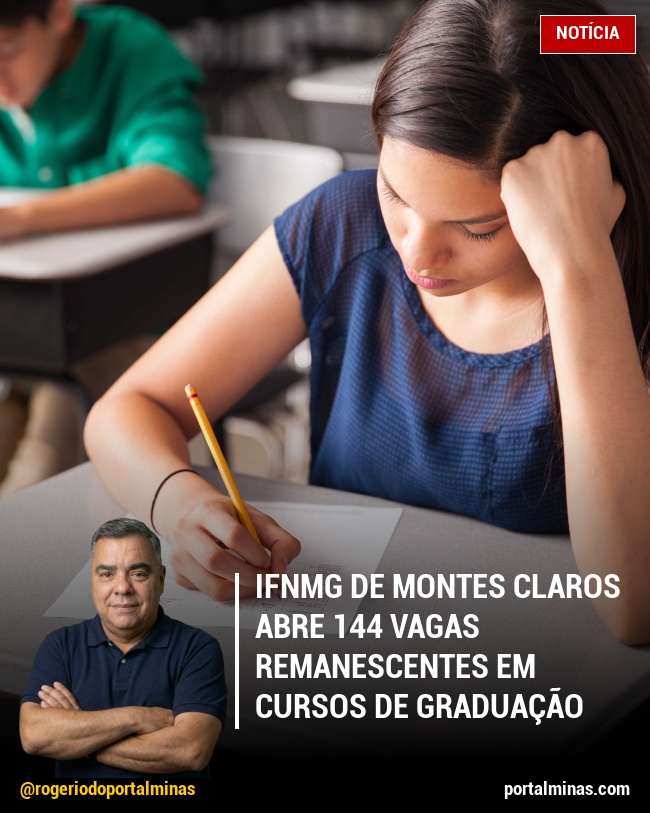 IFNMG de Montes Claros Abre 144 Vagas Remanescentes em Cursos de Graduação