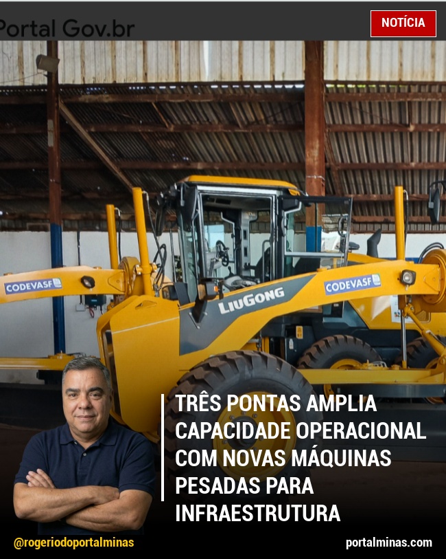 Três Pontas Amplia Capacidade Operacional com novas Máquinas Pesadas para Infraestrutura